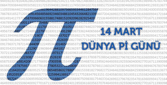 Dünya Pi Günü Nedir, Neden Kutlanır Ne Anlama Geliyor