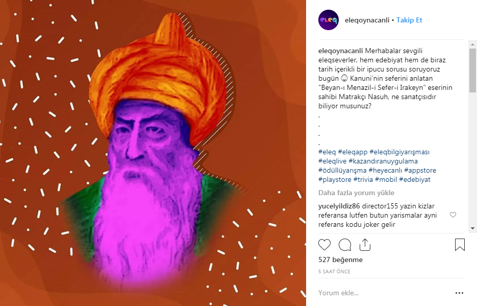 15 Şubat Eleq ipucu cevabı "Kanuni'nin seferini anlatan Matrakçı Nasuh ne sanatçısıdır?"