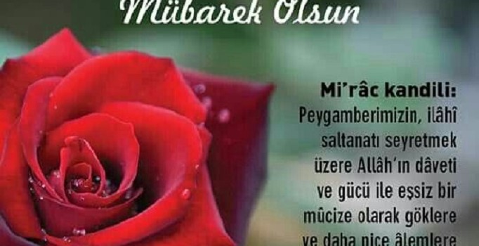 Miraç Kandili 2019 mesajları nelerdir? En güzel, en kısa, resimli kandil mesajları