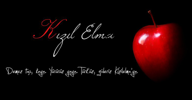 Kızıl elma nedir? Kızıl Elma ülküsü nedir?