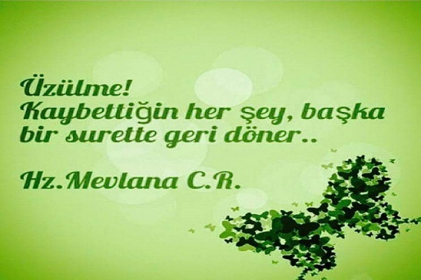Mevlana Kimdir | Mevlana'nın En Güzel Sözleri