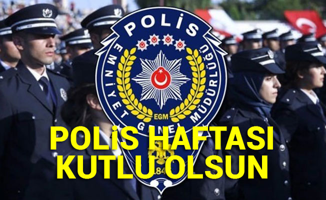 Polis Haftası 2019 mesajları nelerdir? Polis Haftası 2019 resimli mesajları. Polis Haftası sözleri