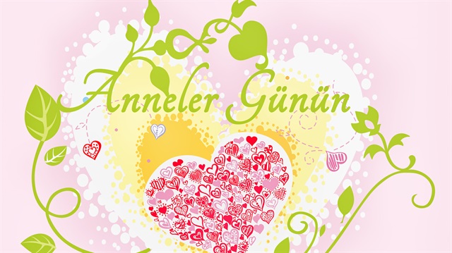 Anneler Günü Mesajları 2018, En Güzel En Anlamlı Anneler Günü Sözleri