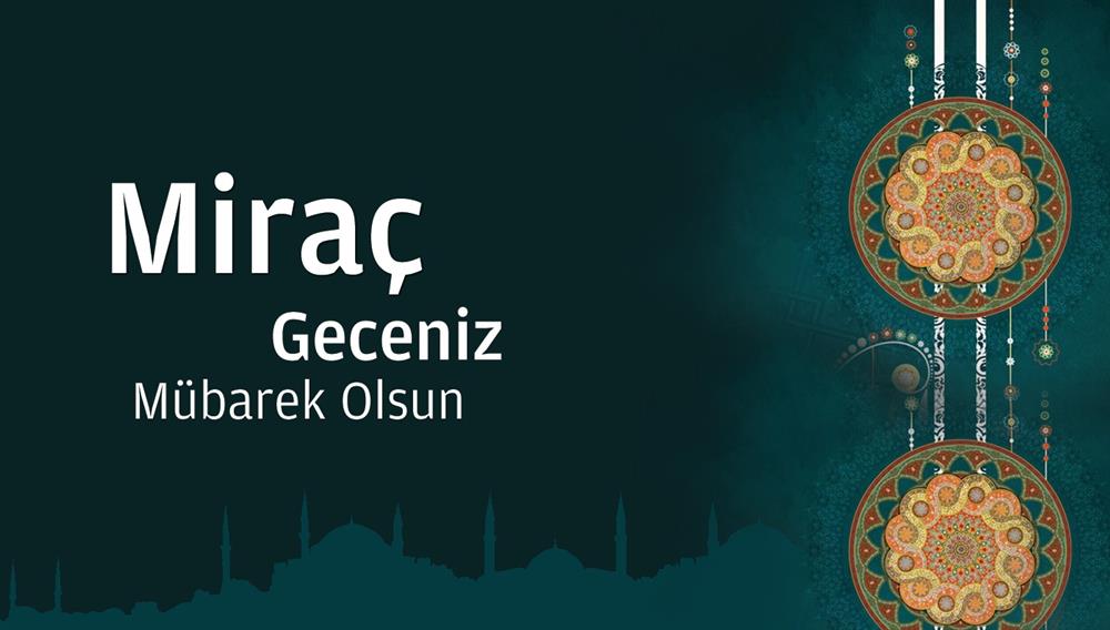 Miraç kandili ibadetleri neler? | Miraç kandili duaları neler?