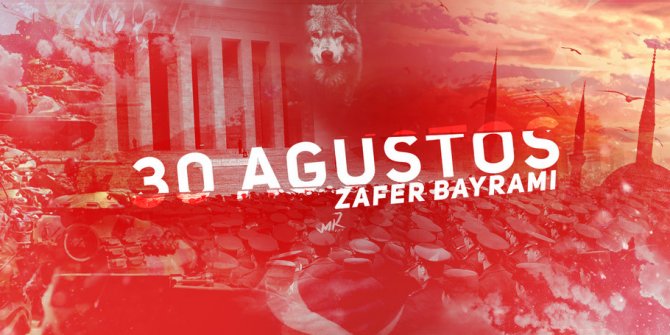30 Ağustos Zafer Bayramı nedir? neden kutlanır?