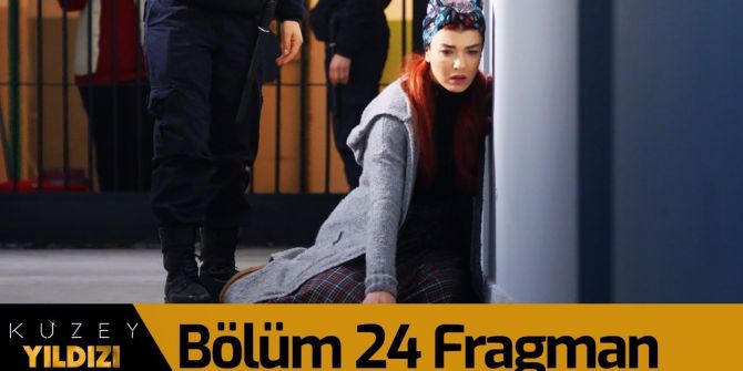 Kuzey Yıldızı İlk Aşk 24. bölüm fragmanı yayınlandı