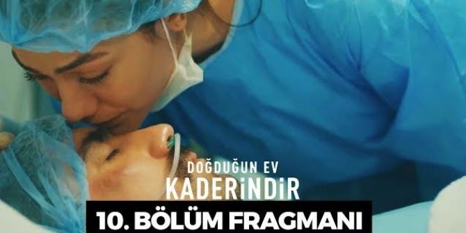 Doğduğun Ev Kaderindir 10. bölüm fragmanı yayınlandı