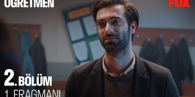 Öğretmen 2. bölüm fragmanı yayınlandı