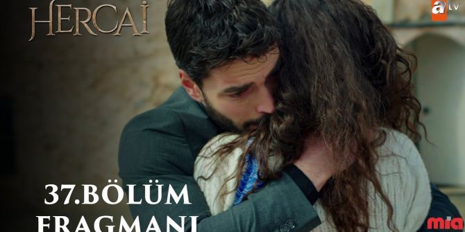 Hercai 37. Bölüm fragmanı yayınlandı | Reyyan öldü mü?