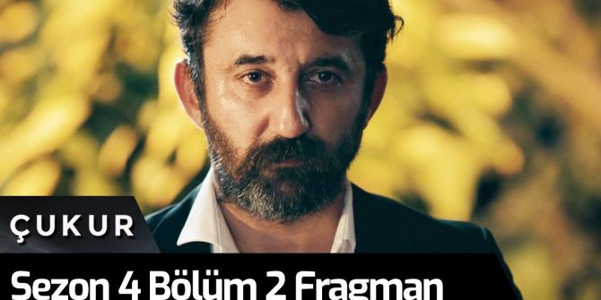 Çukur 4. sezon 2. bölüm fragmanı yayınlandı | "Senin oğlun benim babamı vurdu!"