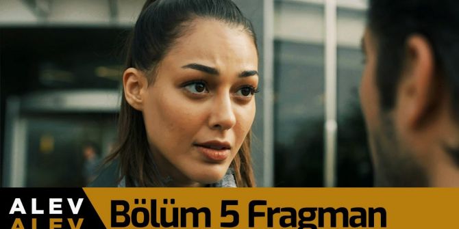 Alev Alev 5. bölüm fragmanı yayınlandı | Ömer, İskender'den nasıl hesap soracak?