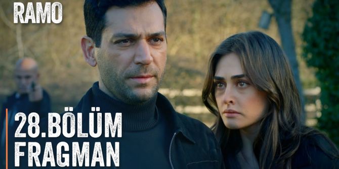 Ramo 28. bölüm fragmanı yayınlandı | Nehir ve Sibel yaşanan olaydan nasıl kurtulacak?