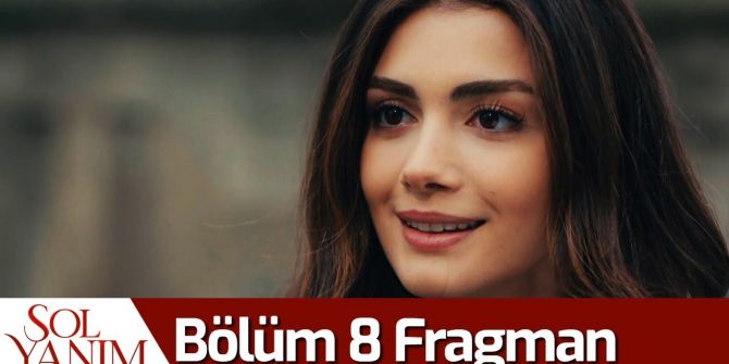 Sol Yanım 8. bölüm fragmanı yayınlandı! Serra, Selim'i başka bir kadınla yakalıyor!