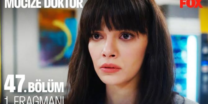 Mucize Doktor 47. bölüm fragmanı yayınlandı! | Nazlı'dan Ali'ye şoke eden açıklama!