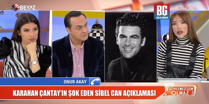 Karahan Çantay'ın Sibel Can sözleri olay yarattı: ''Yaşadığım tek gecelik bir ilişkiydi''