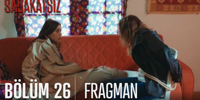 Sadakatsiz 26. bölüm fragmanı yayınlandı! Asya Derin'in yanında uyanıyor!