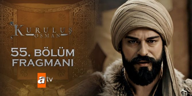 Kuruluş Osman 55. bölüm fragmanı yayınlandı! | Osman Bey, Togay'a karşı harekete geçiyor!